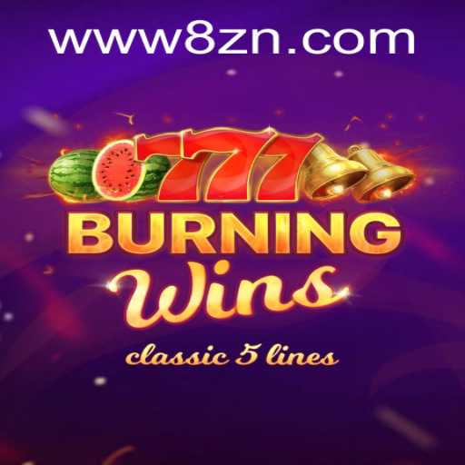 Descubra o Mundo de BurningWins no 8ZN.COM