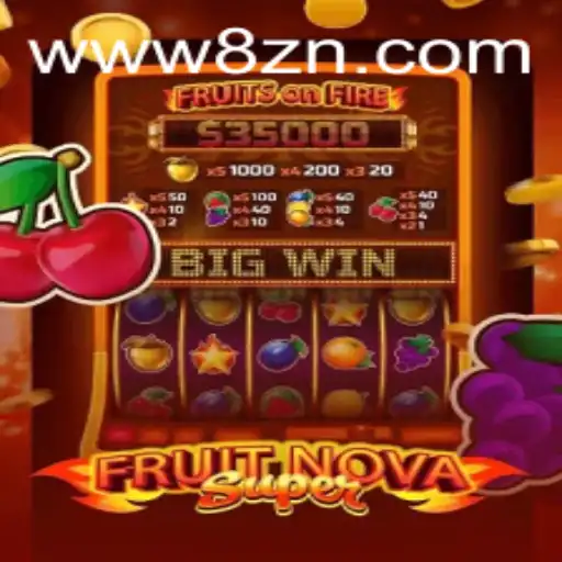 Explorando o Universo de FruitNovaSuper: Uma Aventura Frutífera em 8ZN.COM
