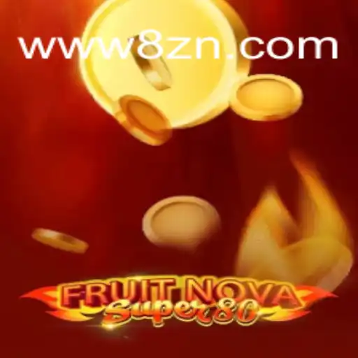 Descubra o Mundo de FruitNovaSuper80: Jogue Agora Mesmo